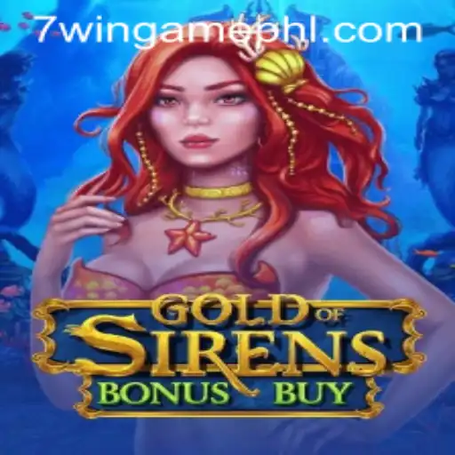 Exploring GoldofSirensBonusBuy: The Mythical Gaming Experience at 7WIN.GAME