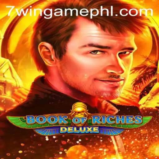 Exploring the Excitement of BookofRichesDeluxe and the Gaming Revolution with 7WIN.GAME